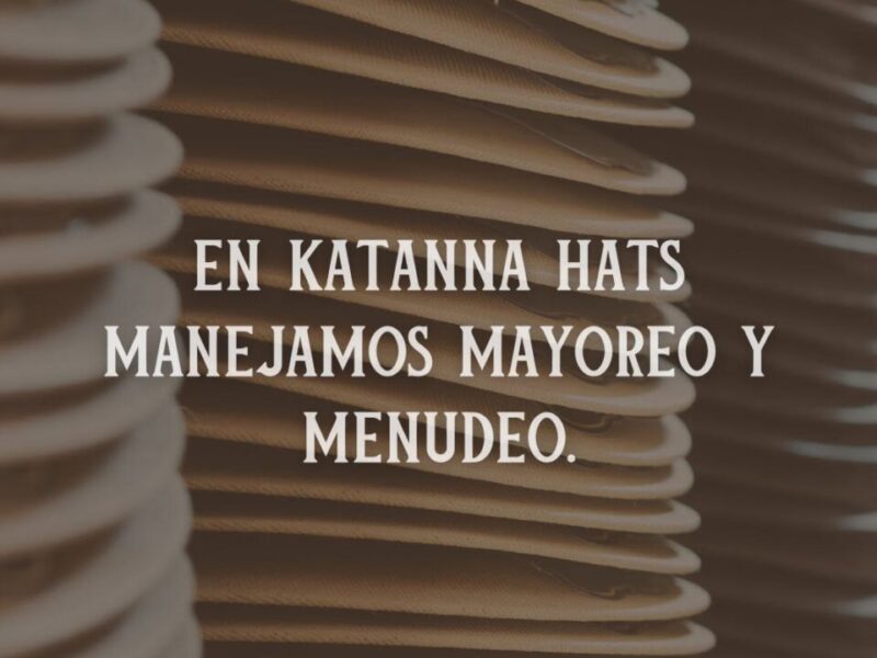 Sombreros Katanna